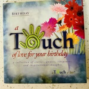 A Touch of Love Birthday Book with Floral Design